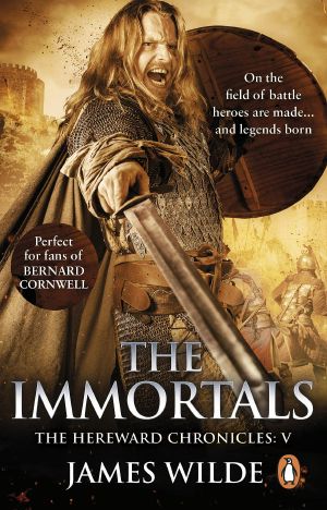 [Hereward 05] • The Immortals